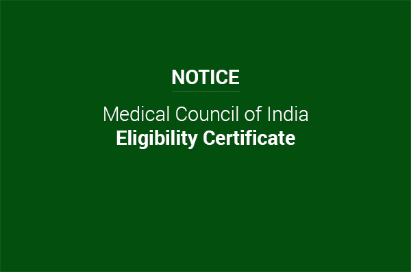 Notice: Medical Council of India- Eligibility Certificate